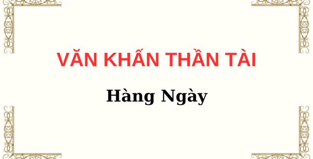 Bài Khấn Thần Tài Thổ Địa Hàng Ngày